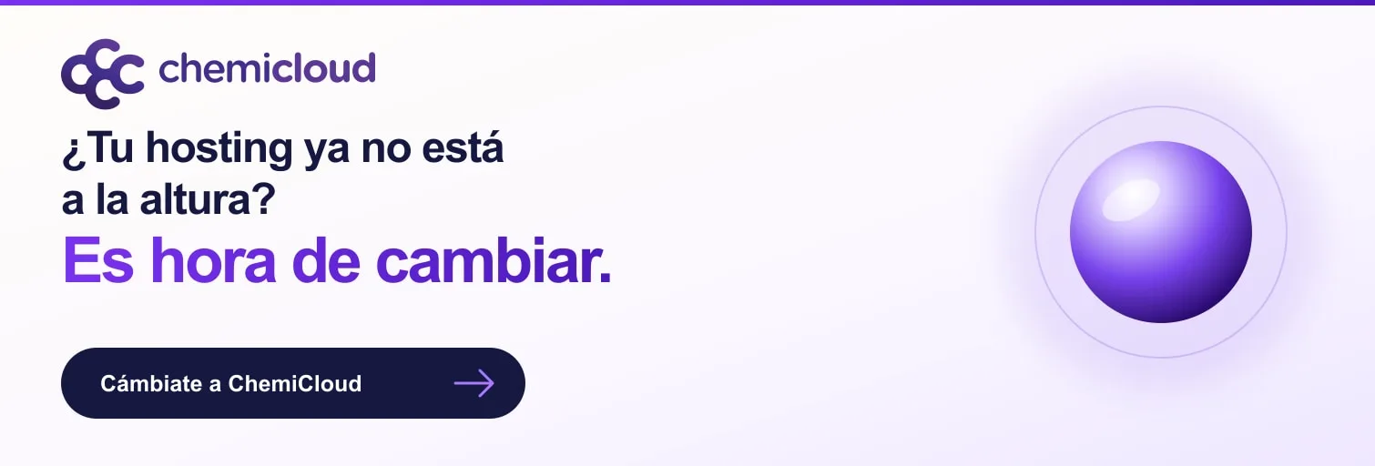 ¿Tu hosting WordPress ya no está a la altura? Es hora de cambiar. Cámbiate a ChemiCloud